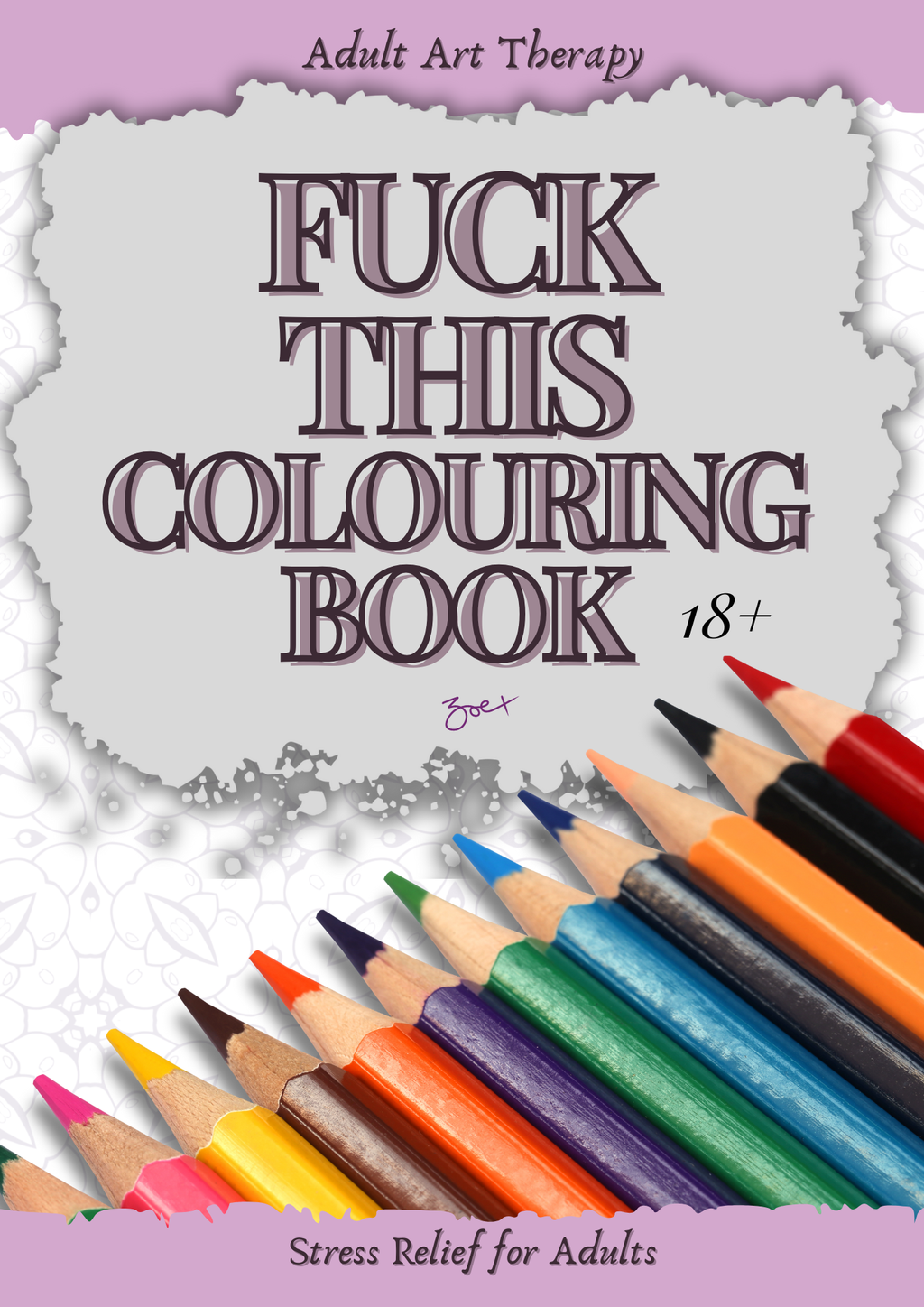 Fuck This Colouring Book