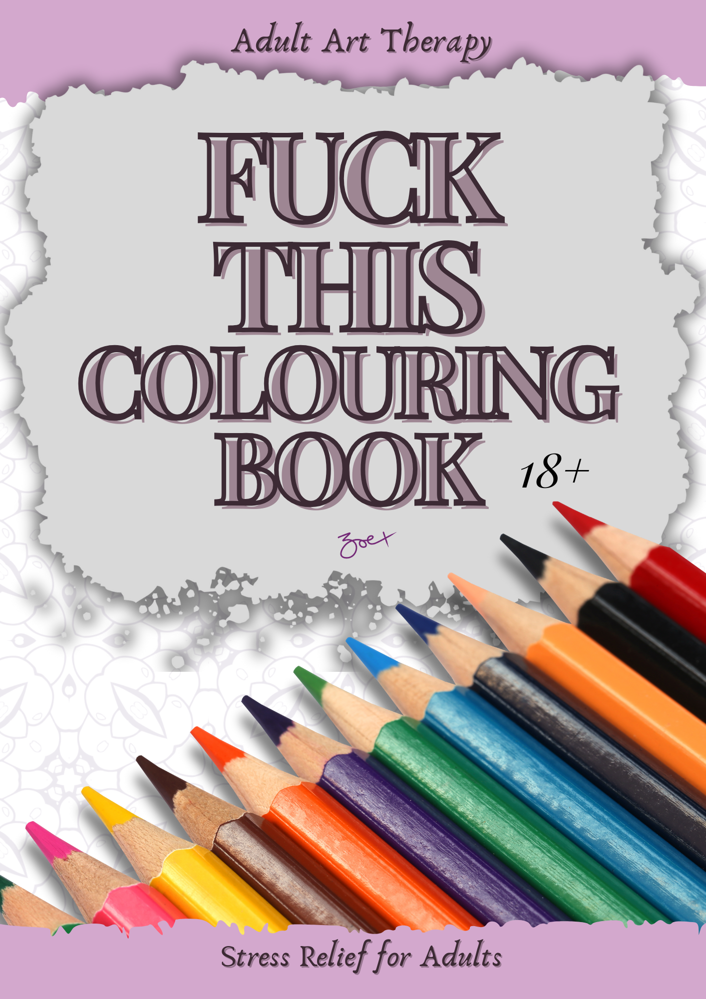 Fuck This Colouring Book