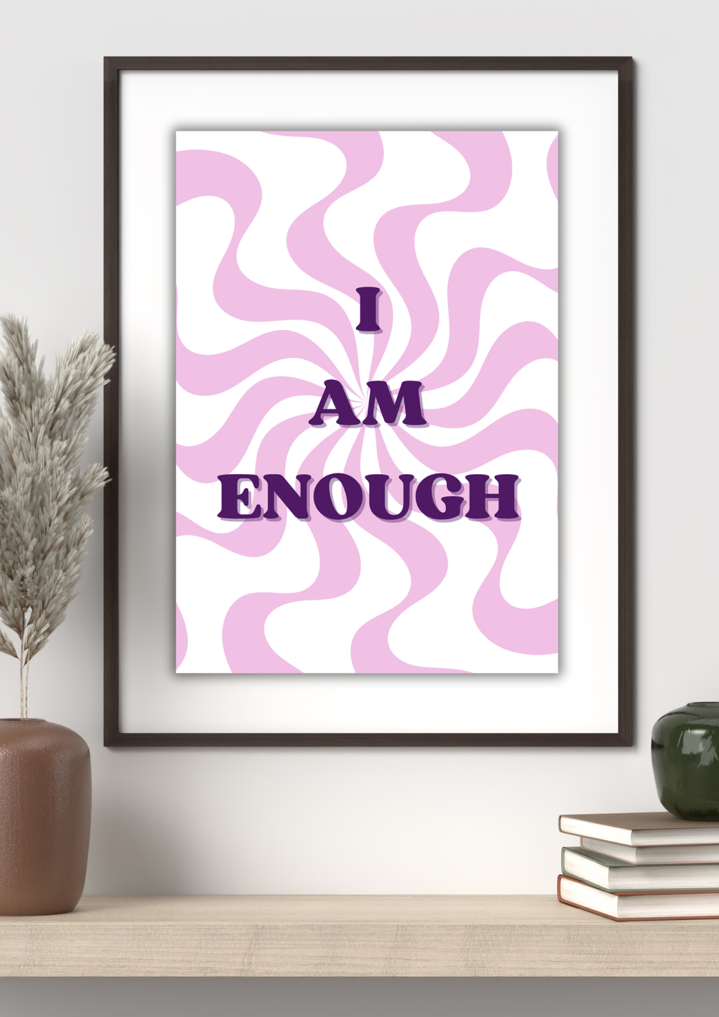 I Am Enough Wall Print
